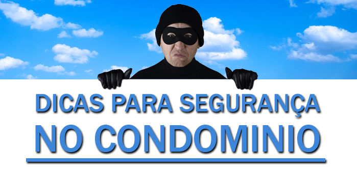 You are currently viewing Dicas de segurança para seu condomínio